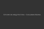 Estudio Arquitectura- Gullermo Resina