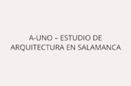 A-UNO-Estudio de arquitectura en Salamanca