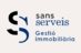 SANS SERVEIS
